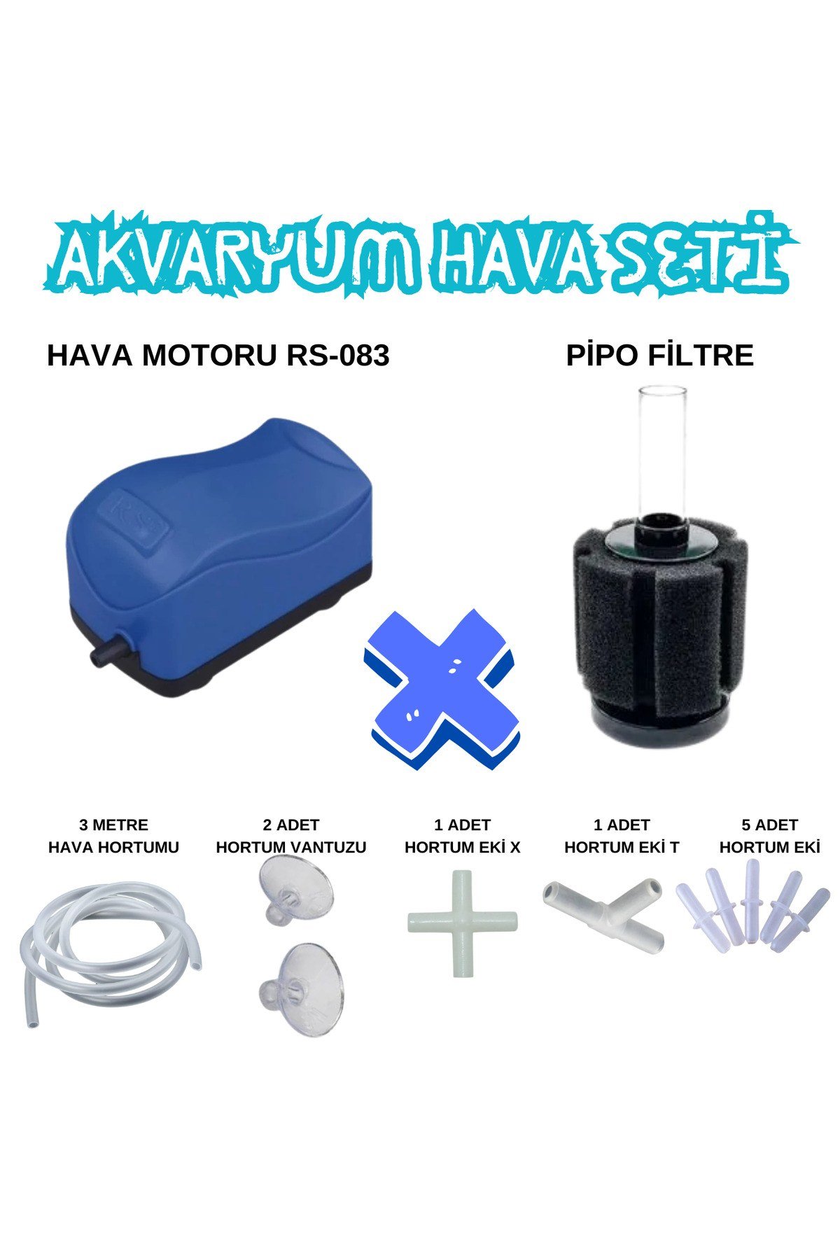 AKVARYUM HAVA SETİ RS HAVA MOTORU - PİPO - HORTUM - 2 ADET VANTUZ - 7 PARÇA HORTUM EKLERİ